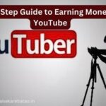 Step-by-Step Guide to Earning Money from YouTube
