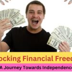 Financial freedom: A Journey Towards Independence